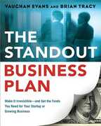 Libro in inglese The Standout Business Plan: Make It Irresistible--And Get the Funds You Need for Your Startup or Growing Business Vaughan Evans Brian Tracy