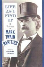 Libro in inglese Life As I Find It: A Treasury of Mark Twain Rarities