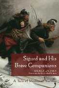 Libro in inglese Sigurd and His Brave Companions: A Tale of Medieval Norway Sigrid Undset