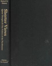 Libro in inglese Shorter Views: Queer Thoughts and the Politics of the Paraliterary Samuel R. Delany