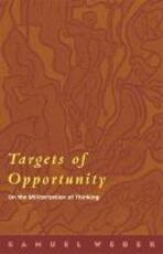 Libro in inglese Targets of Opportunity: On the Militarization of Thinking Samuel Weber