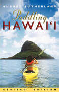 Libro in inglese Paddling Hawaii Audrey Sutherland