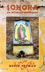 Libro in inglese Sonora: An Intimate Geography David Yetman