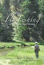 Libro in inglese Fly Fishing in Northern New Mexico Craig Martin