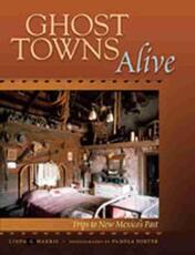 Libro in inglese Ghost Towns Alive: Trips to New Mexico's Past Linda G. Harris