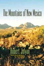 Libro in inglese Mountains of New Mexico Robert Julyan