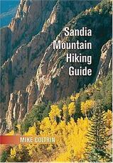 Libro in inglese Sandia Mountain Hiking Guide Map: North Sandias Mike Coltrin