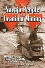 Libro in inglese The Navajo People and Uranium Mining