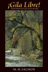 Libro in inglese Gila Libre!: New Mexico's Last Wild River M. H. Salmon