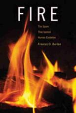 Libro in inglese Fire: The Spark That Ignited Human Evolution Frances D. Burton