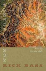 Libro in inglese Fortunate Son: Selected Essays from the Lone Star State Rick Bass