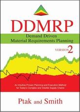 Libro in inglese Demand Driven Material Requirements Planning (DDMRP), Version 2 Carol Ptak Chad Smith