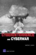 Libro in inglese Cyberdeterrence and Cyberwar Martin C. Libicki