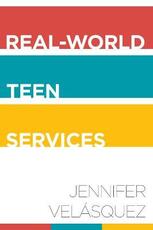 Libro in inglese Real-World Teen Services Jennifer Velasquez