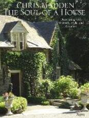 Libro in inglese Chris Madden The Soul of a House: Decorating with Warmth, Style, and Comfort Chris Casson Madden Sarah Elizabeth Palomba