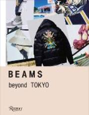 Libro in inglese BEAMS: Beyond Tokyo