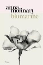 Libro in inglese Blumarine: Anna Molinari: The Queen of Roses