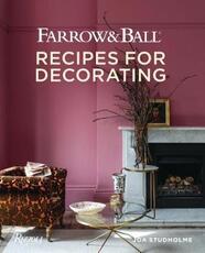 Libro in inglese Farrow and Ball: Recipes for Decorating Joa Studholme Charlotte Crosby