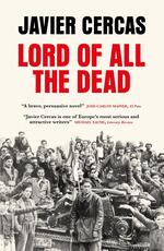 Libro in inglese Lord of All the Dead Javier Cercas