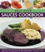 Libro in inglese Best-Ever Sauces Cookbook: The art of sauce making: transform your cooking with 150 ideas for every kind of dish, shown in 300 photographs Christine France