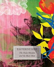 Libro in inglese The Rain-Maiden and the Bear-Man: And Other Stories Easterine Kire