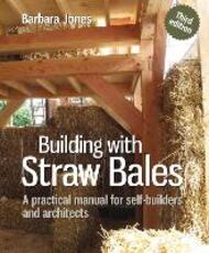 Libro in inglese Building with Straw Bales: A Step-by-Step Guide Barbara Jones