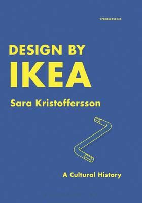 Design By Ikea A Cultural History Sara Kristoffersson Libro In