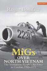 Libro in inglese MiGs Over North Vietnam Roger Boniface