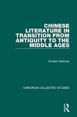 Libro in inglese Chinese Literature in Transition from Antiquity to the Middle Ages Donald Holzman