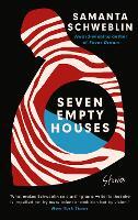 Seven Empty Houses: Longlisted for the National Book Award for Translated Literature, 2022