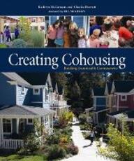 Libro in inglese Creating Cohousing: Building Sustainable Communities Charles Durrett Kathryn McCamant