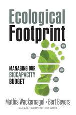 Libro in inglese Ecological Footprint: Managing Our Biocapacity Budget Mathis Wackernagel Bert Beyers