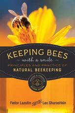 Libro in inglese Keeping Bees with a Smile: Principles and Practice of Natural Beekeeping Fedor Lazutin