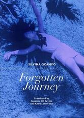 Libro in inglese Forgotten Journey Silvina Ocampo