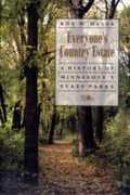 Libro in inglese Everyone's Country Estate: History of Minnesota's State Parks Roy W. Meyer
