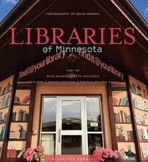 Libro in inglese Libraries of Minnesota Will Weaver Pete Hautman John Coy