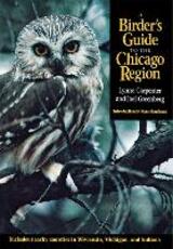 Libro in inglese A Birder's Guide to the Chicago Region Lynne Carpenter