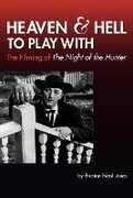 Libro in inglese Heaven and Hell to Play with: The Filming of the Night of the Hunter Preston Neal Jones