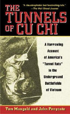 Libro in inglese The Tunnels of Cu Chi: A Harrowing Account of America's Tunnel Rats in the Underground Battlefields of Vietnam Tom Mangold