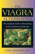 Libro in inglese Viagra Alternative: The Complete Guide to Overcoming Impotence Naturally