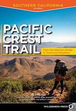 Libro in inglese Pacific Crest Trail: Southern California: From the Mexican Border to Tuolumne Meadows Laura Randall