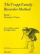 Libro in inglese The Trapp Family Recorder Method: For Descant or Recorder (Tenor Recorder) : a Complete Method of Instructions for the Recorder, Including Exercises, Revisions, Trill Charts, Ornaments and Embellishments, Duets, Trios and Quartets Schott & Co. Ltd.