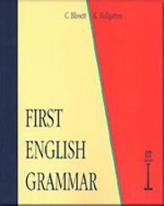 Libro in inglese First English Grammar Celia Blissett Katherine Hallgarten