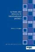 Libro in inglese System and Process in International Politics Morton A. Kaplan