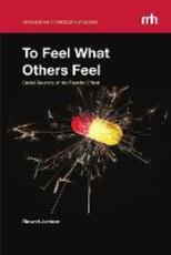 Libro in inglese To Feel What Others Feel: Social Sources of the Placebo Effect Stewart Justman