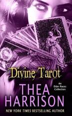 Libro in inglese Divine Tarot: An Elder Races Collection Thea Harrison