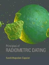 Libro in inglese Principles of Radiometric Dating Kunchithapadam Gopalan