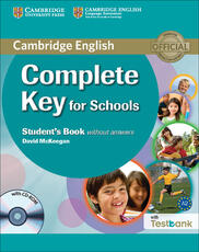 Libro in inglese Complete Key for Schools Student's Book without Answers with CD-ROM with Testbank David McKeegan