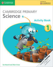 Libro in inglese Cambridge Primary Science Activity Book 1 Jon Board Alan Cross