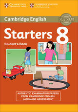 Libro in inglese Cambridge English Young Learners 8 Starters Student's Book: Authentic Examination Papers from Cambridge English Language Assessment Cambridge English